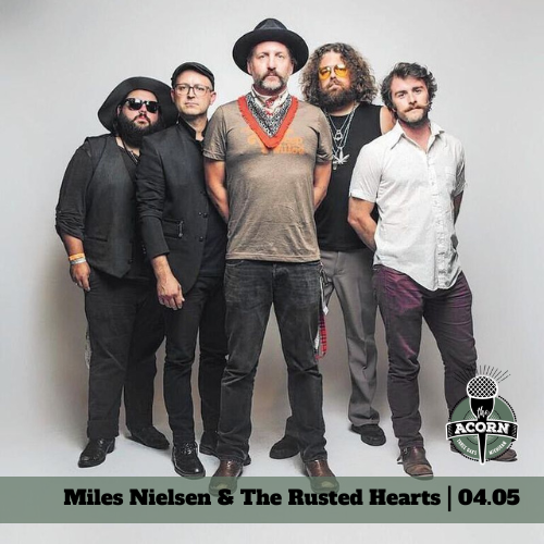 Miles Nielsen & The Rusted Hearts at The Acorn