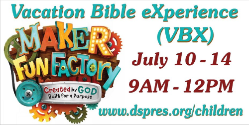 Vacation Bible eXperience (VBX) at DSPC