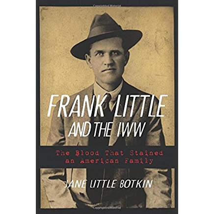 Book Reading and Signing: Frank Little & the IWW