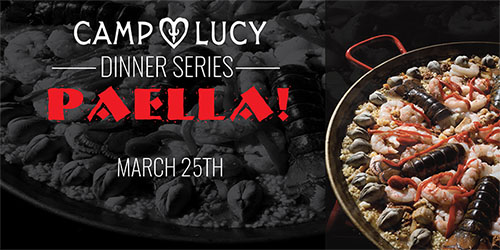 Camp Lucy Dinner Series: Paella!