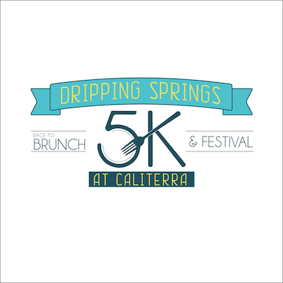 Dripping Springs Race to Brunch 5k & Festival at Caliterra