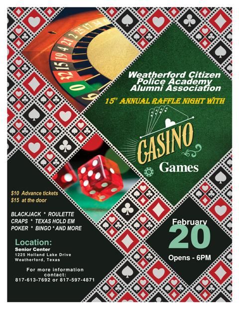Weatherford Citizen Police Annual Raffle Night with Casino