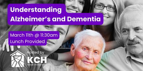 Understanding Alzheimer's & Dementia at KCH