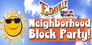 Edaville USA’s Neighborhood Block Party!