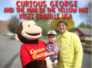 Curious George and The Man in the Yellow Hat visit Edaville