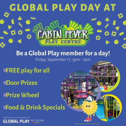 Global Play Free Day at Cabin Fever