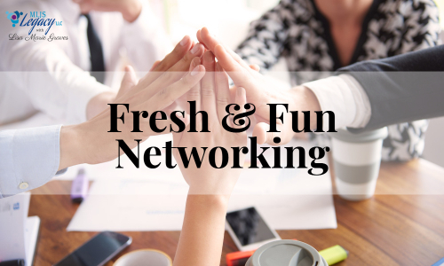 Fresh and Fun Networking