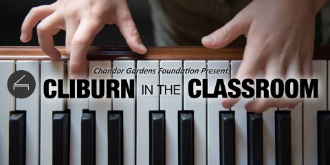 Cliburn In The Classroom "Summer Series" at Chandor Gardens