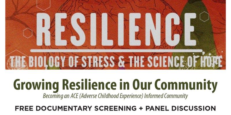 "Resilience: The Biology of Stress" Film Screening