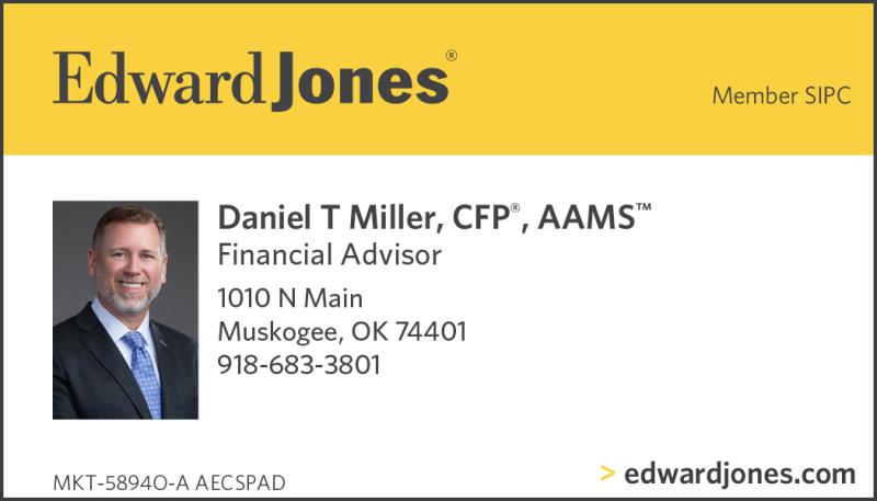 Edward Jones - Daniel Miller, Financial Advisor